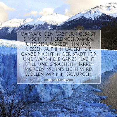 Picture 07 - Richter 16:2 LUTH1912 - Da ward den Gazitern gesagt: Simson ist - Bible Verse Picture