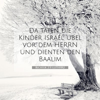 Picture 07 - Richter 2:11 LUTH1912 - Da taten die Kinder Israel übel vor dem HERRN - Bible Verse Picture
