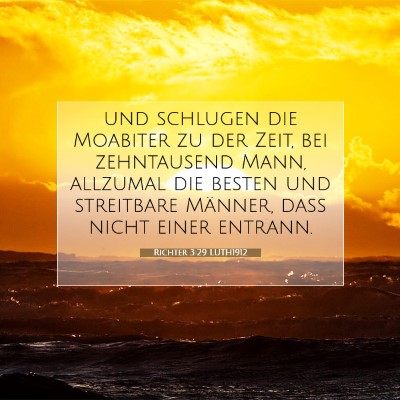 Picture 07 - Richter 3:29 LUTH1912 - und schlugen die Moabiter zu der Zeit, bei - Bible Verse Picture