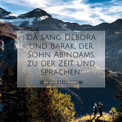 Picture 07 - Richter 5:1 LUTH1912 - Da sang Debora und Barak, der Sohn Abinoams, zu - Bible Verse Picture