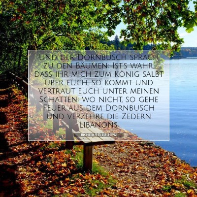Picture 07 - Richter 9:15 LUTH1912 - Und der Dornbusch sprach zu den Bäumen: Ist's - Bible Verse Picture