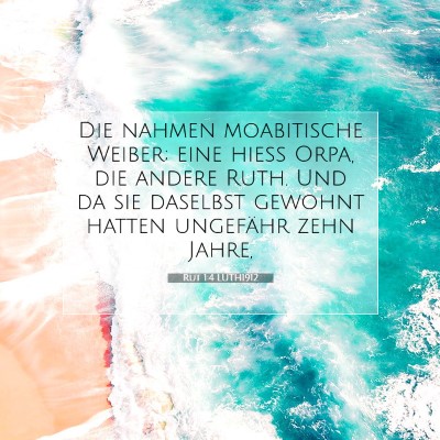 Picture 07 - Rut 1:4 LUTH1912 - Die nahmen moabitische Weiber; eine hieß Orpa, - Bible Verse Picture
