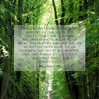 Picture 07 - Römer 4:11 LUTH1912 - Das Zeichen der Beschneidung empfing er zum - Bible Verse Picture