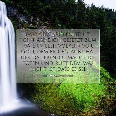 Picture 07 - Römer 4:17 LUTH1912 - (wie geschrieben steht: “Ich habe dich gesetzt - Bible Verse Picture