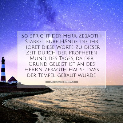 Picture 07 - Sacharja 8:9 LUTH1912 - So spricht der HERR Zebaoth: Stärket eure - Bible Verse Picture