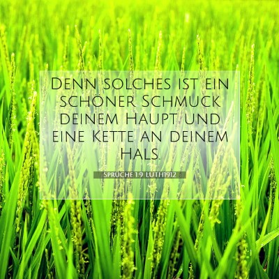 Picture 07 - Sprüche 1:9 LUTH1912 - Denn solches ist ein schöner Schmuck deinem - Bible Verse Picture