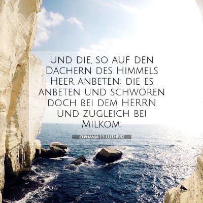Picture 07 - Zephanja 1:5 LUTH1912 - und die, so auf den Dächern des Himmels Heer - Bible Verse Picture