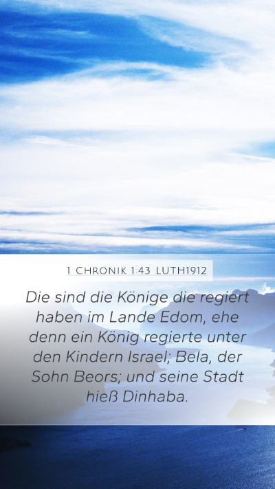 1 Chronik 1:43 LUTH1912 Bible Verse Image