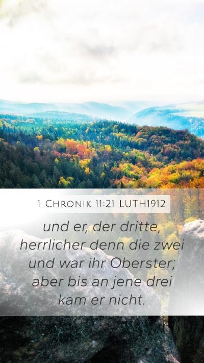 1 Chronik 11:21 LUTH1912 Mobile Phone Wallpaper - und er, der dritte, herrlicher denn die zwei und - Mobile Bible Verse Wallpaper