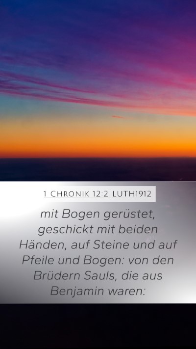 1 Chronik 12:2 LUTH1912 Bible Verse Image
