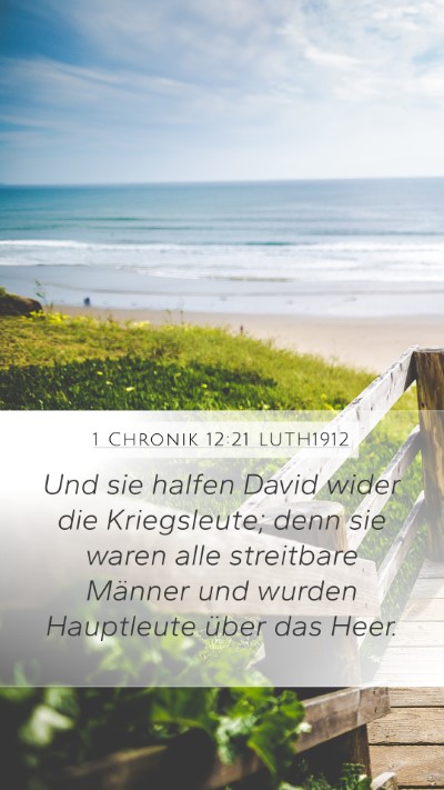 1 Chronik 12:21 LUTH1912 Mobile Phone Wallpaper - Und sie halfen David wider die Kriegsleute; denn - Mobile Bible Verse Wallpaper