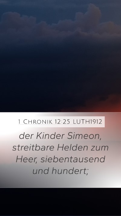 1 Chronik 12:25 LUTH1912 Bible Verse Image