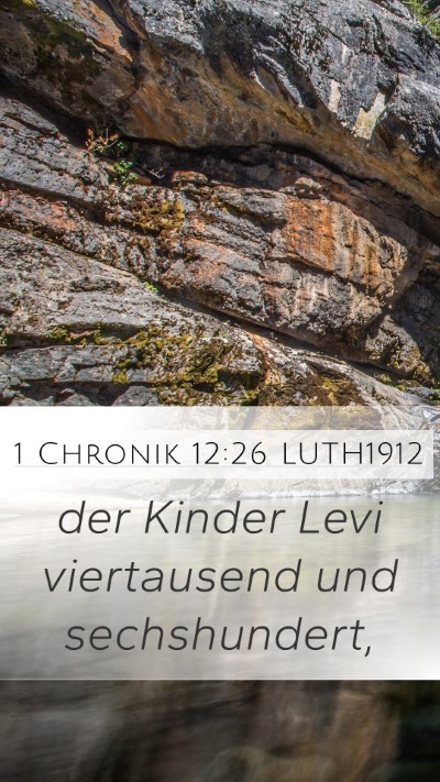 1 Chronik 12:26 LUTH1912 Bible Verse Image