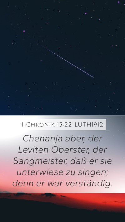 1 Chronik 15:22 LUTH1912 Bible Verse Image