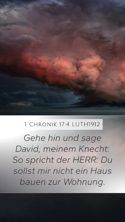 1 Chronik 17:4 LUTH1912 Bible Verse Image