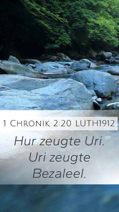 1 Chronik 2:20 LUTH1912 Mobile Phone Wallpaper - Hur zeugte Uri. Uri zeugte - Mobile Bible Verse Wallpaper