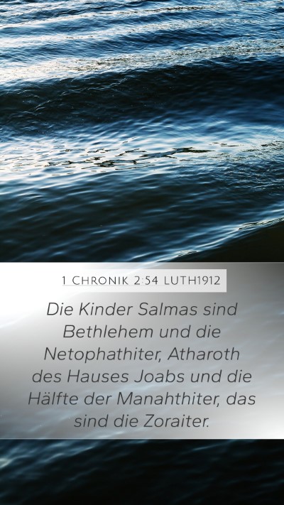 1 Chronik 2:54 LUTH1912 Bible Verse Image