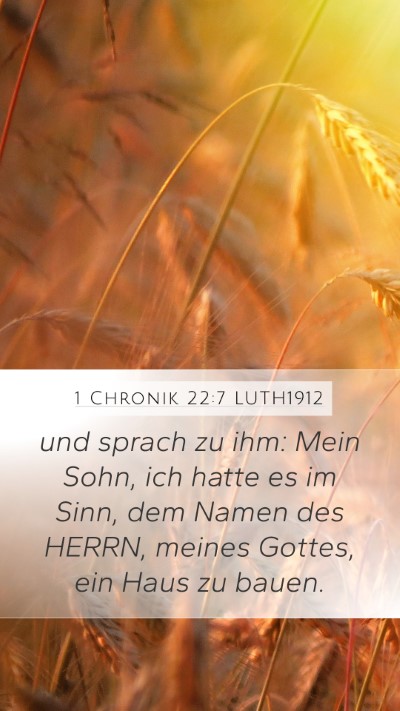 1 Chronik 22:7 LUTH1912 Bible Verse Image