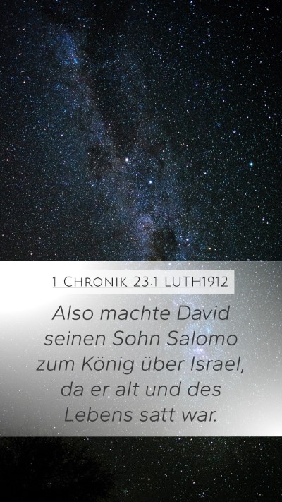 1 Chronik 23:1 LUTH1912 Bible Verse Image