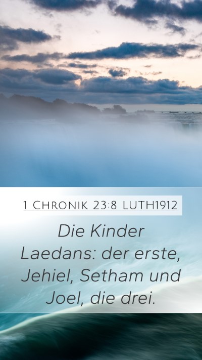1 Chronik 23:8 LUTH1912 Bible Verse Image