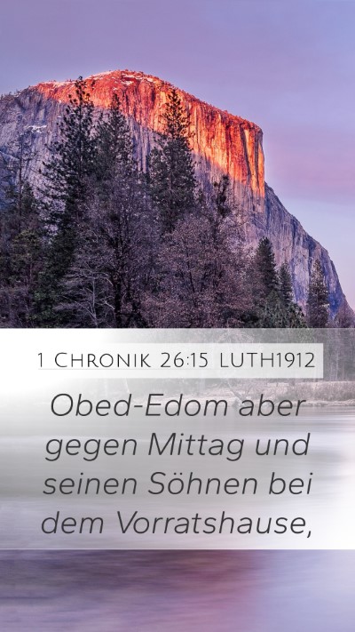 1 Chronik 26:15 LUTH1912 Bible Verse Image