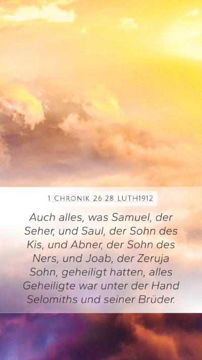 1 Chronik 26:28 LUTH1912 Bible Verse Image