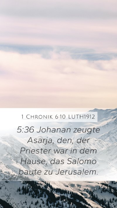 1 Chronik 6:10 LUTH1912 Bible Verse Image