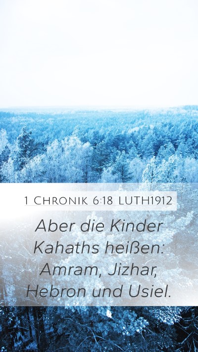 1 Chronik 6:18 LUTH1912 Bible Verse Image