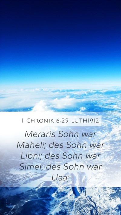 1 Chronik 6:29 LUTH1912 Mobile Phone Wallpaper - Meraris Sohn war Maheli; des Sohn war Libni; des - Mobile Bible Verse Wallpaper