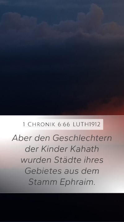 1 Chronik 6:66 LUTH1912 Bible Verse Image