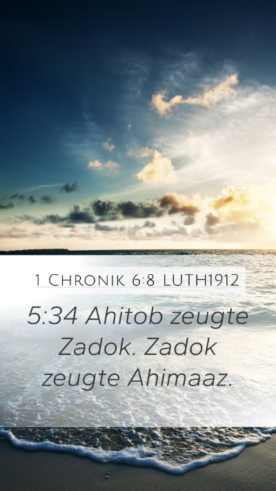 1 Chronik 6:8 LUTH1912 Bible Verse Image