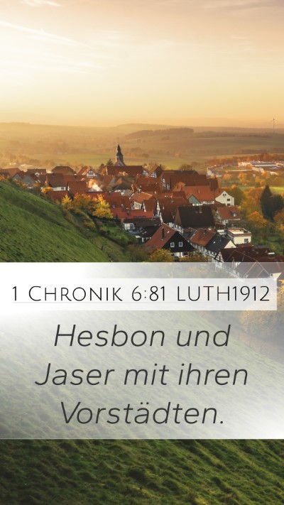 1 Chronik 6:81 LUTH1912 Mobile Phone Wallpaper - Hesbon und Jaser mit ihren - Mobile Bible Verse Wallpaper