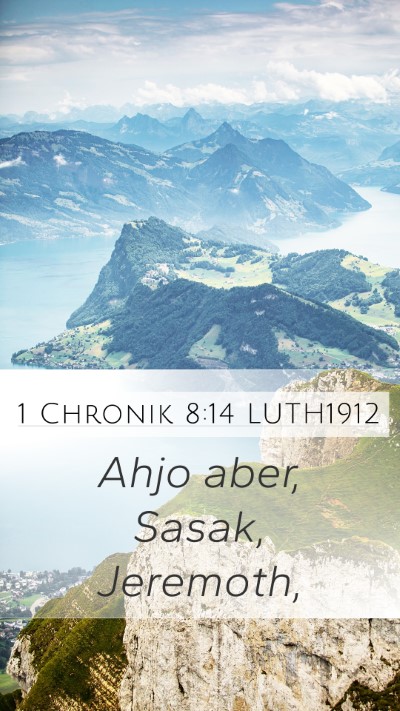 1 Chronik 8:14 LUTH1912 Mobile Phone Wallpaper - Ahjo aber, Sasak, - Mobile Bible Verse Wallpaper