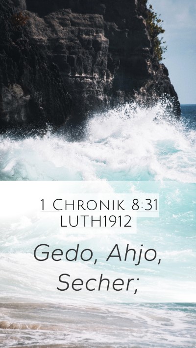1 Chronik 8:31 LUTH1912 Mobile Phone Wallpaper - Gedo, Ahjo, - Mobile Bible Verse Wallpaper