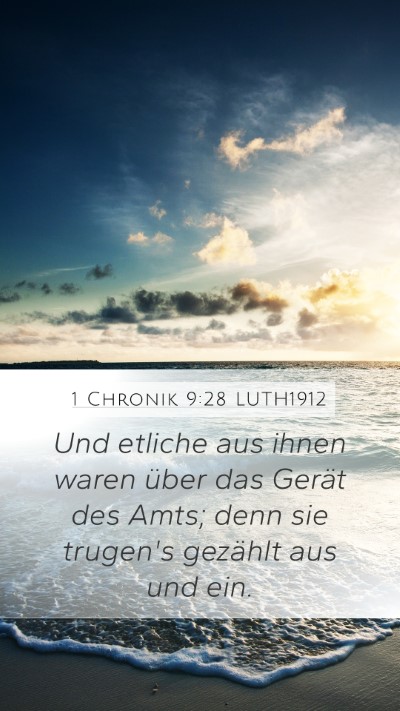 1 Chronik 9:28 LUTH1912 Bible Verse Image
