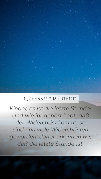 1 Johannes 2:18 LUTH1912 Bible Verse Image