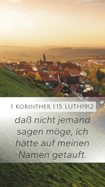 1 Korinther 1:15 LUTH1912 Bible Verse Image