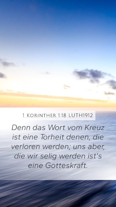 1 Korinther 1:18 LUTH1912 Bible Verse Image