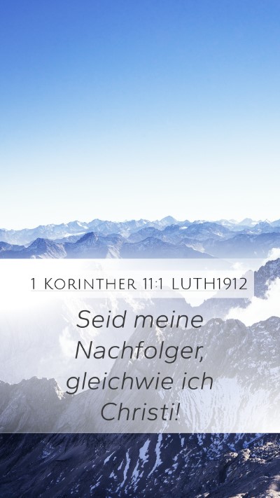 1 Korinther 11:1 LUTH1912 Bible Verse Image