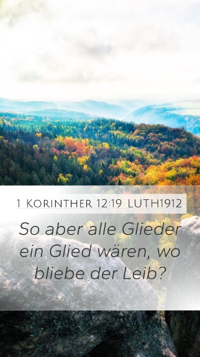 1 Korinther 12:19 LUTH1912 Bible Verse Image
