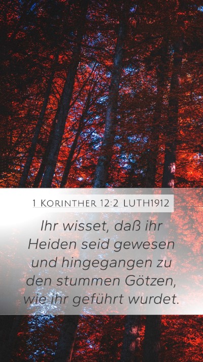 1 Korinther 12:2 LUTH1912 Bible Verse Image