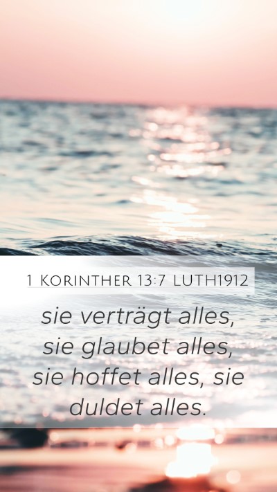 1 Korinther 13:7 LUTH1912 Bible Verse Image