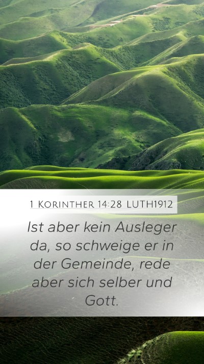 1 Korinther 14:28 LUTH1912 Mobile Phone Wallpaper - Ist aber kein Ausleger da, so schweige er in der - Mobile Bible Verse Wallpaper