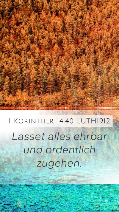 1 Korinther 14:40 LUTH1912 Bible Verse Image