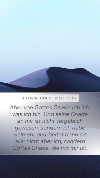 1 Korinther 15:10 LUTH1912 Bible Verse Image