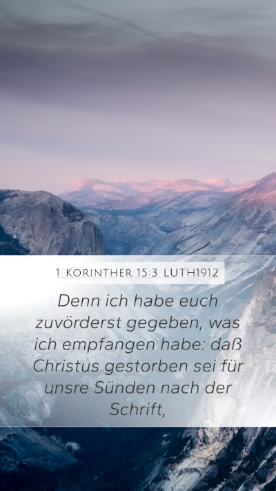 1 Korinther 15:3 LUTH1912 Bible Verse Image