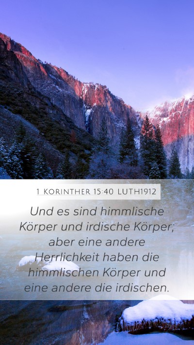 1 Korinther 15:40 LUTH1912 Mobile Phone Wallpaper - Und es sind himmlische Körper und irdische - Mobile Bible Verse Wallpaper