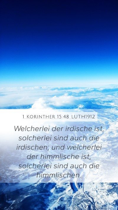 1 Korinther 15:48 LUTH1912 Bible Verse Image