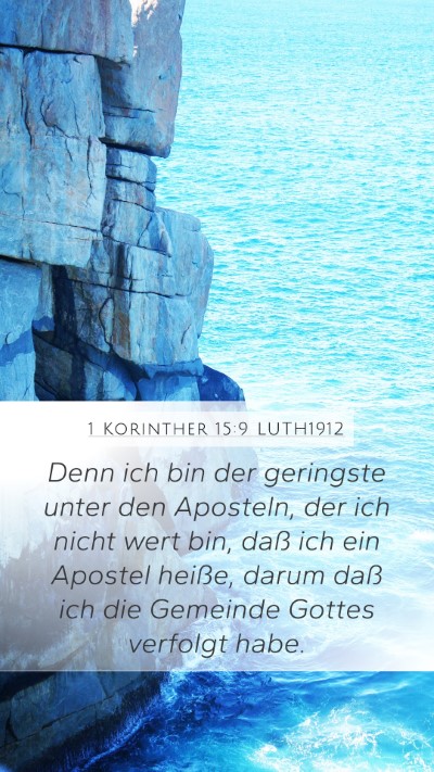 1 Korinther 15:9 LUTH1912 Bible Verse Image