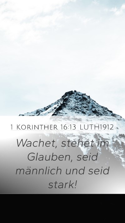 1 Korinther 16:13 LUTH1912 Bible Verse Image